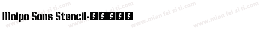 Maipo Sans Stencil字体转换